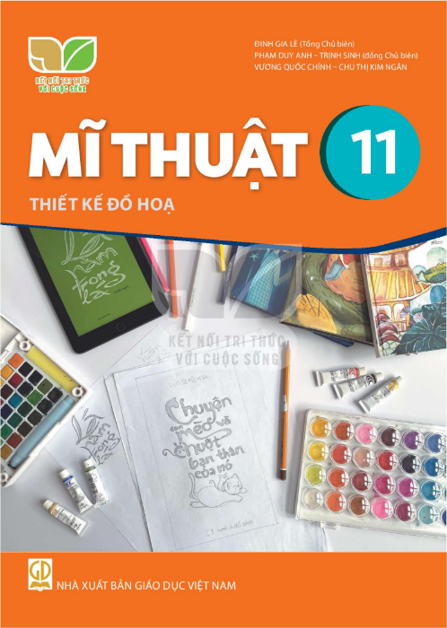 Sách giáo khoa Mĩ Thuật 11 Thiết Kế Đồ Hoạ – Kết Nối Tri Thức