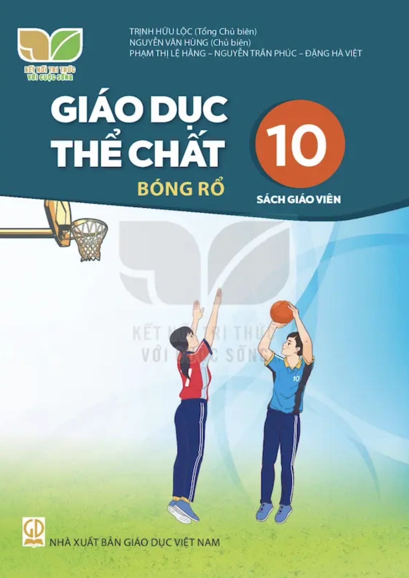 Sách giáo khoa Giáo dục thể chất 10 Bóng rổ - Kết Nối Tri Thức