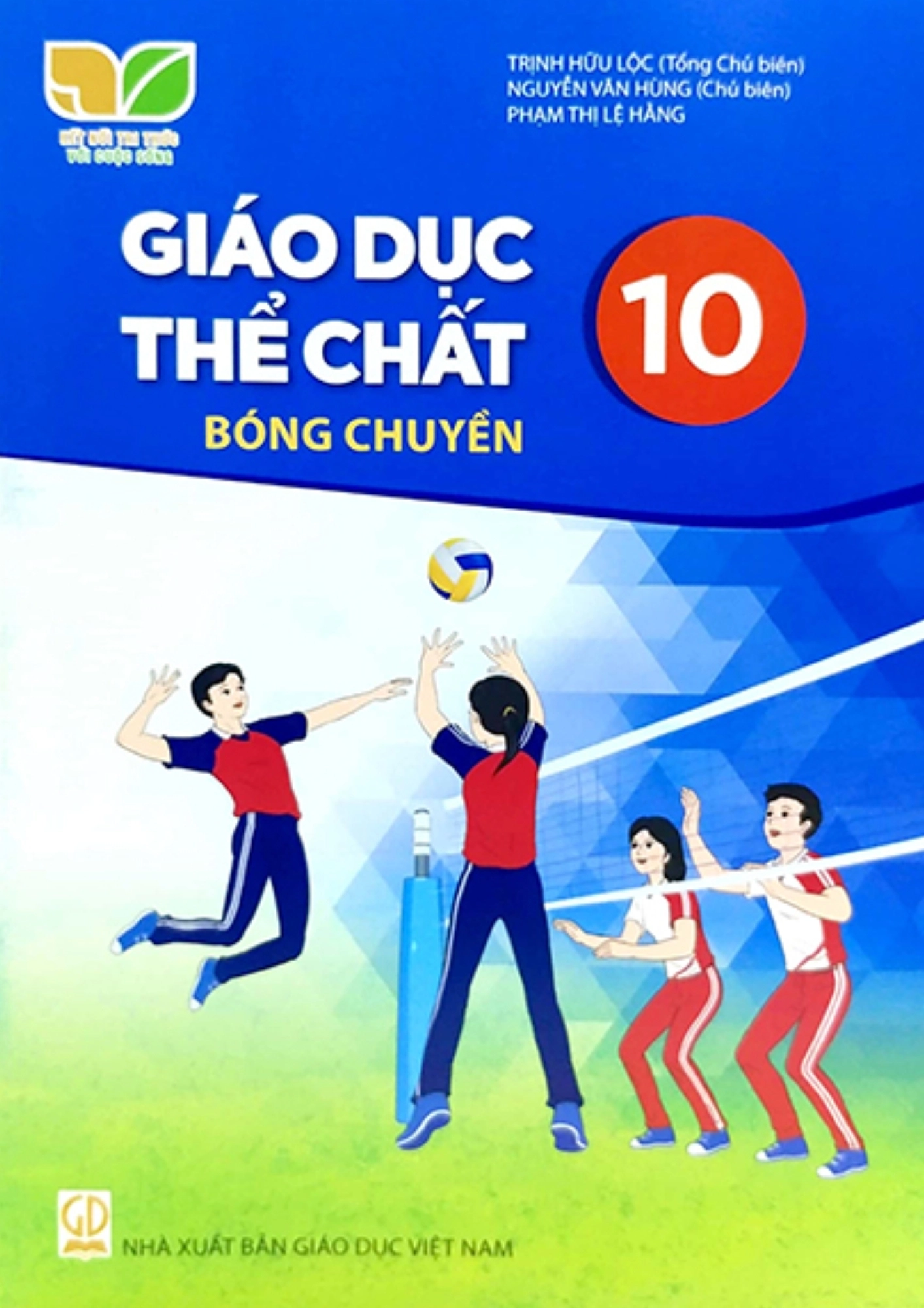 Sách giáo khoa Giáo dục thể chất 10 Bóng chuyền - Kết Nối Tri Thức