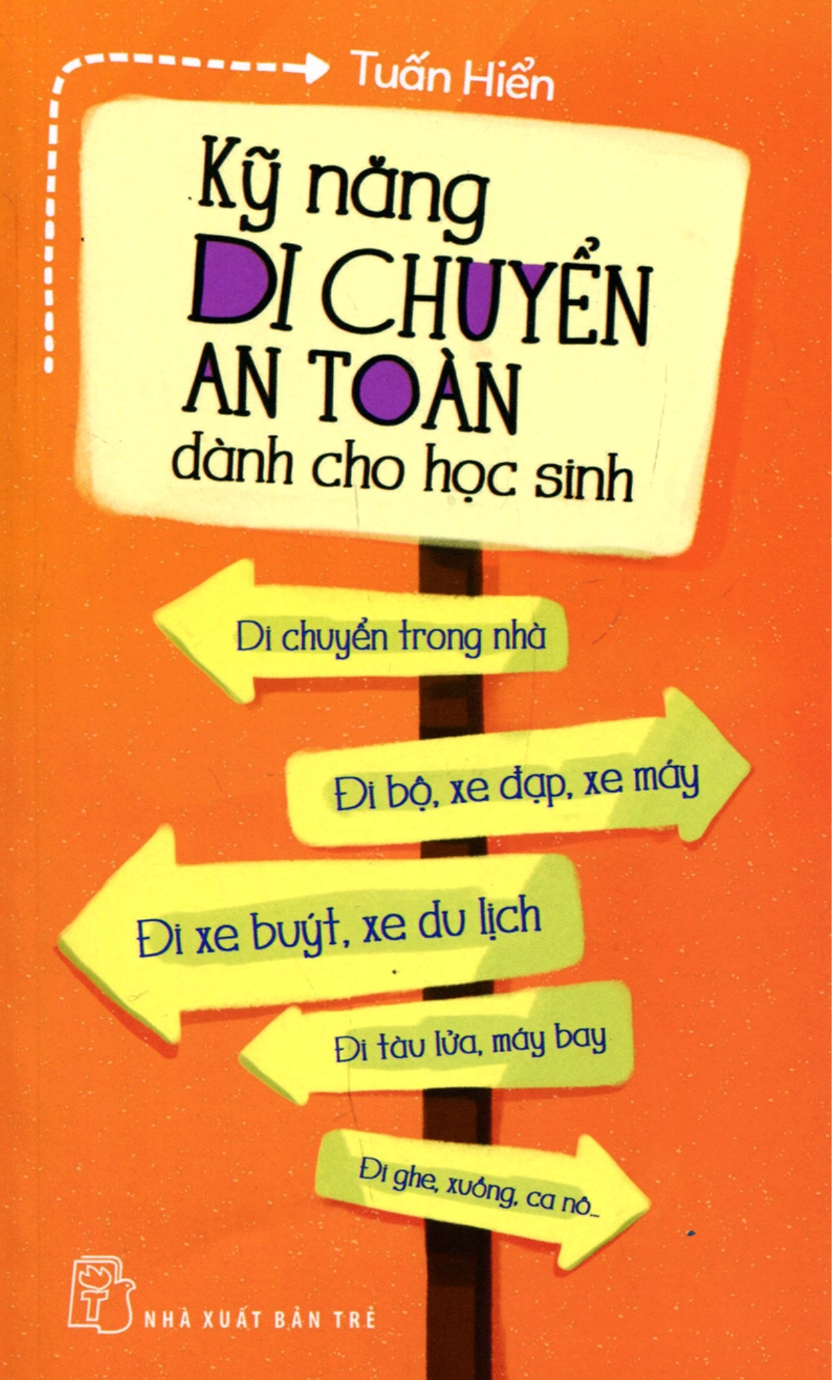 Kỹ năng di chuyển an toàn dành cho học sinh