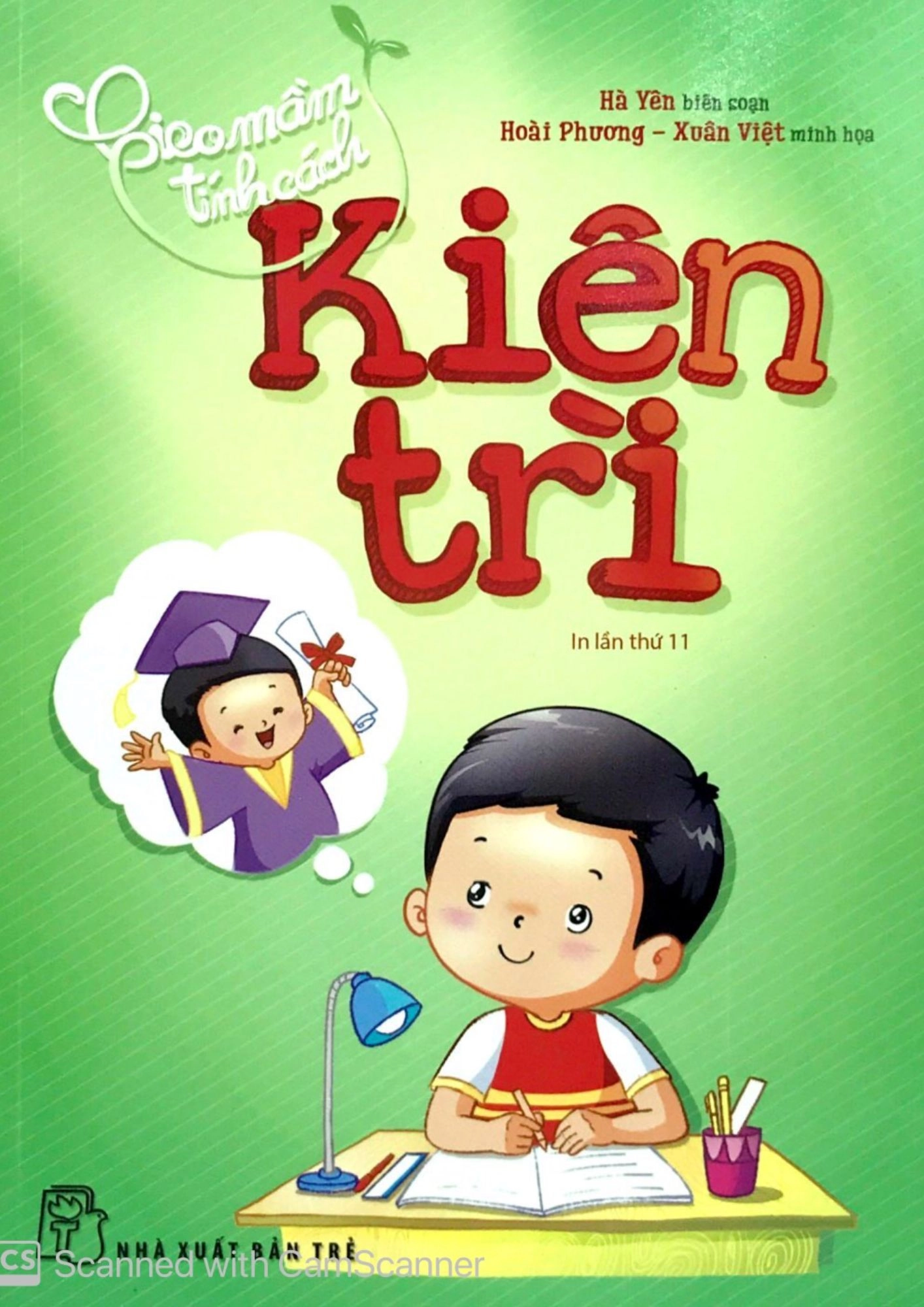 Gieo Mầm Tính Cách - Kiên Trì