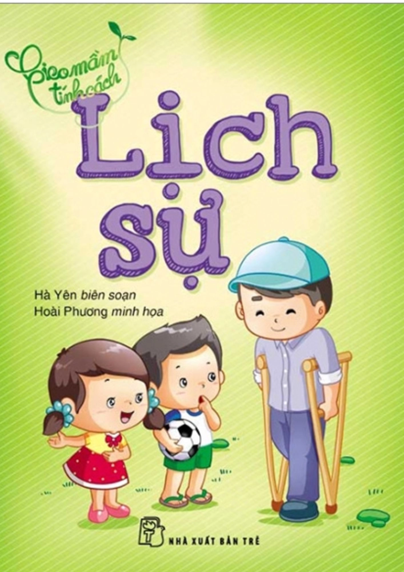 Gieo Mầm Tính Cách - Lịch Sự