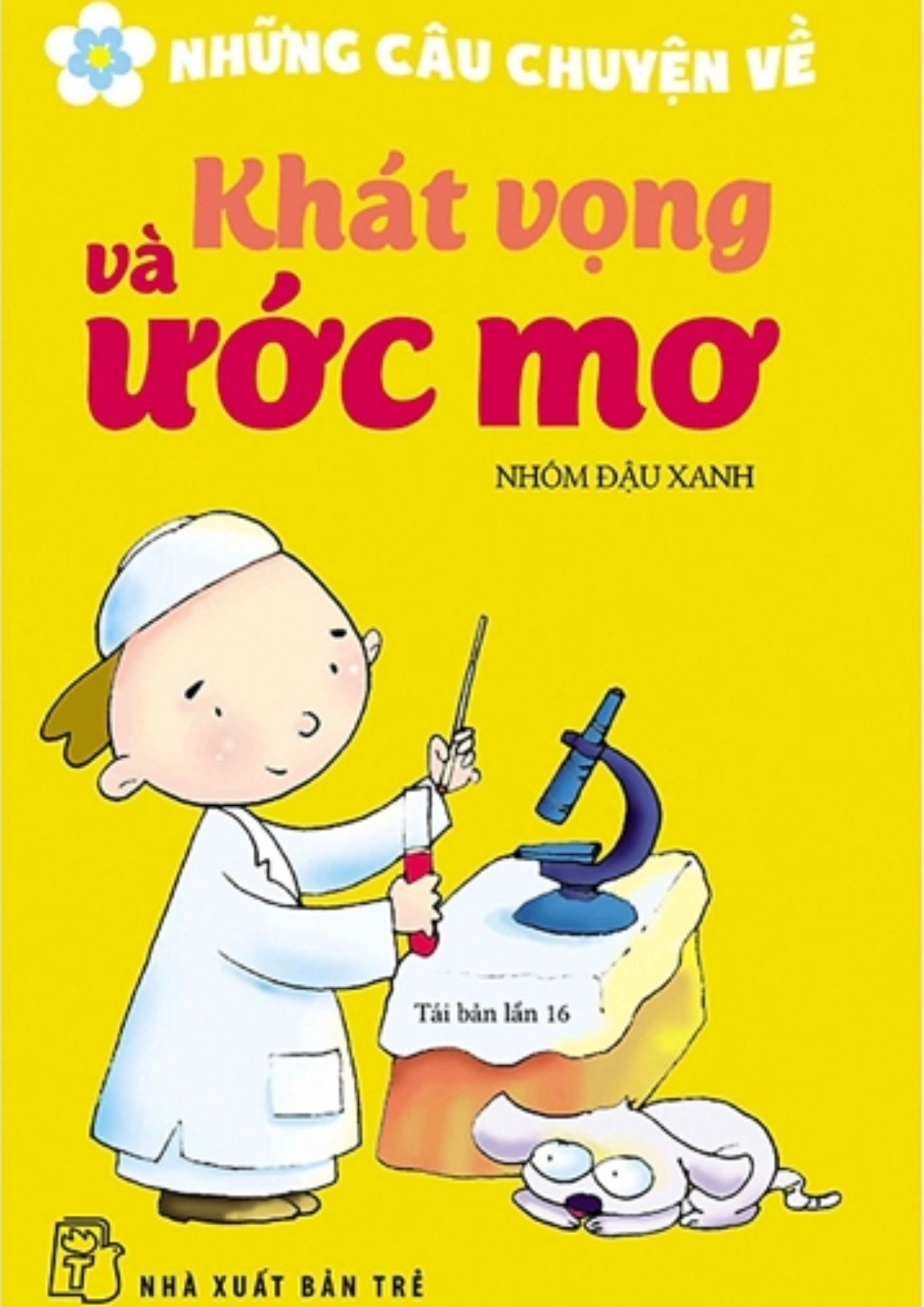 Những Câu Chuyện Về Khát Vọng Và Ước Mơ