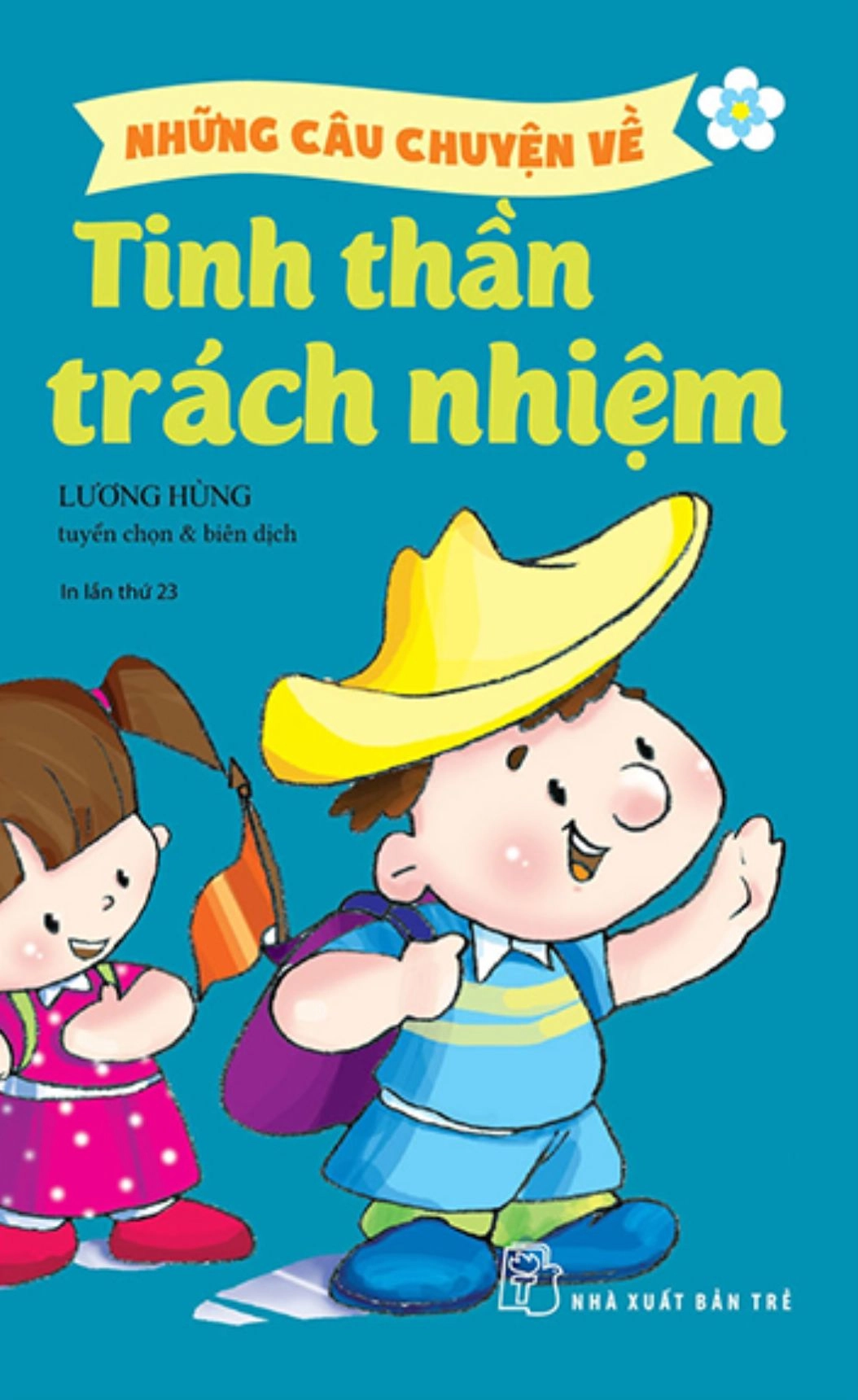 Những Câu Chuyện Về Tinh Thần Trách Nhiệm