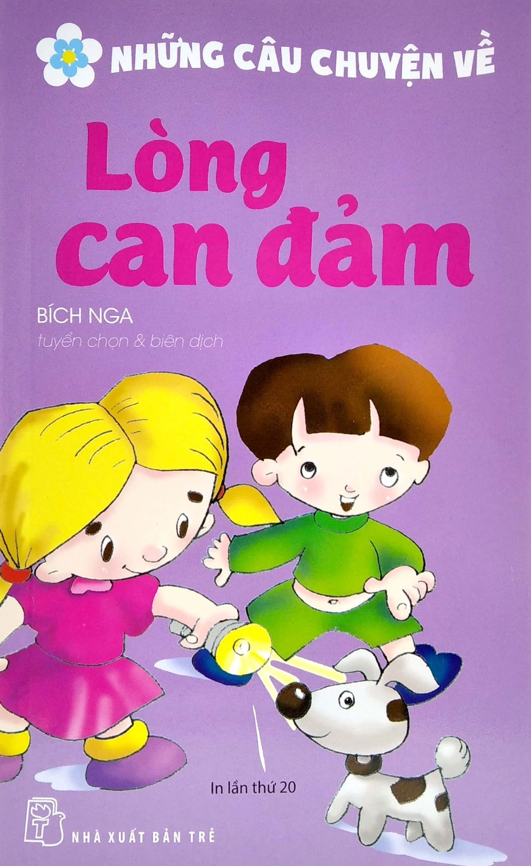 Những Câu Chuyện Về - Lòng Can Đảm