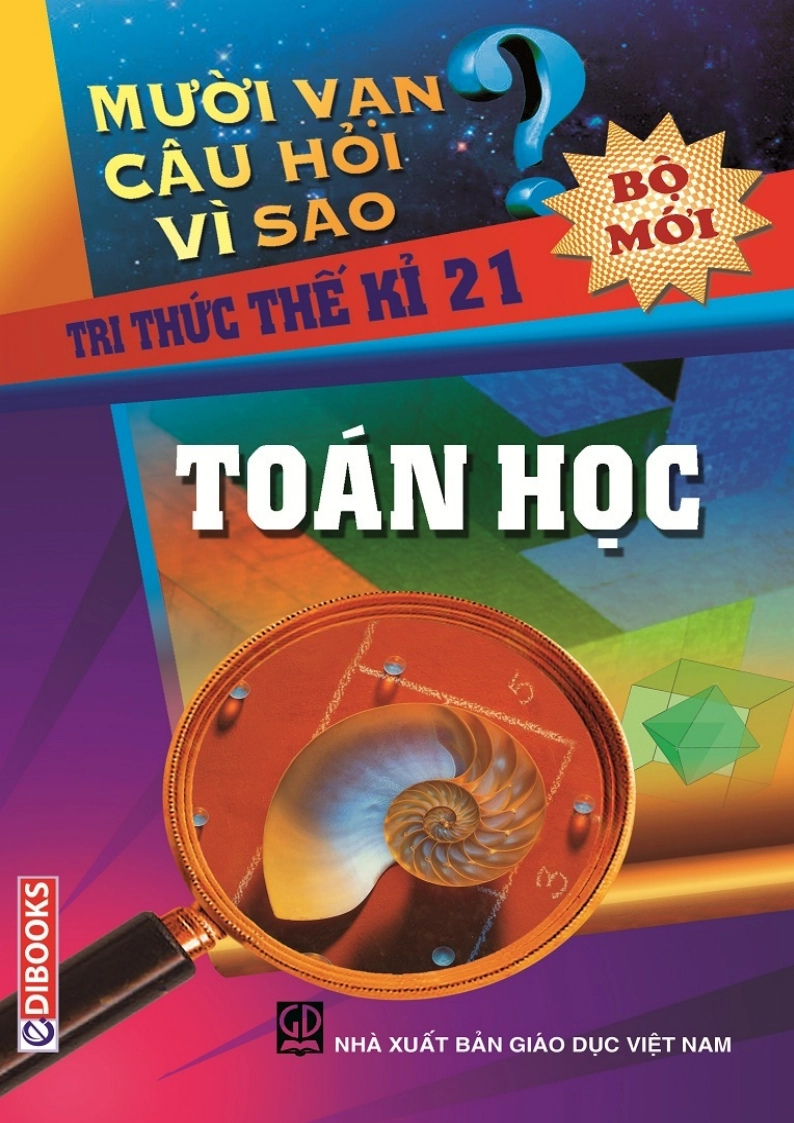 Mười vạn câu hỏi vì sao - Toán học
