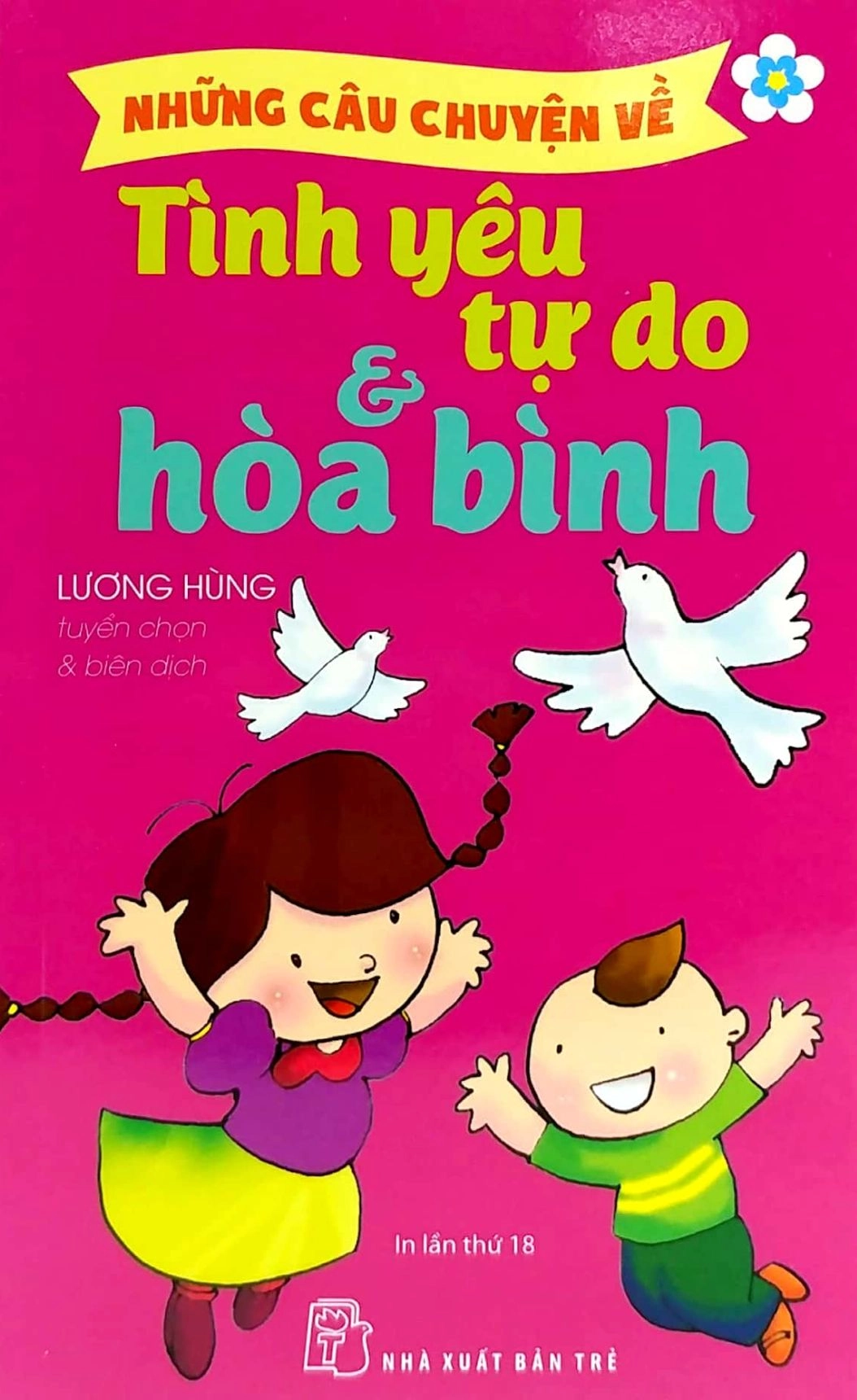 Những Câu Chuyện Về Tình Yêu Tự Do Và Hòa Bình