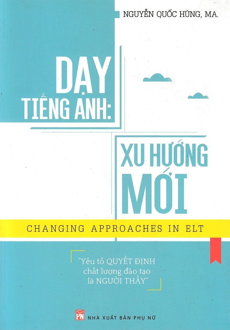 Dạy Tiếng Anh: Xu hướng mới
