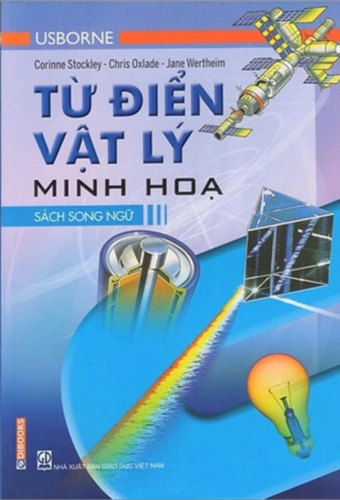 Từ Điển Usborne Vật Lý Minh Họa - Sách Song Ngữ