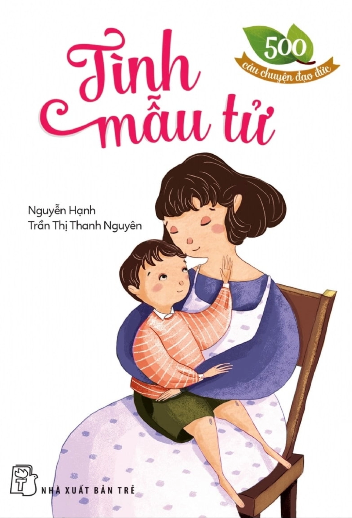 500 Câu Chuyện Đạo Đức - Tình Mẫu Tử