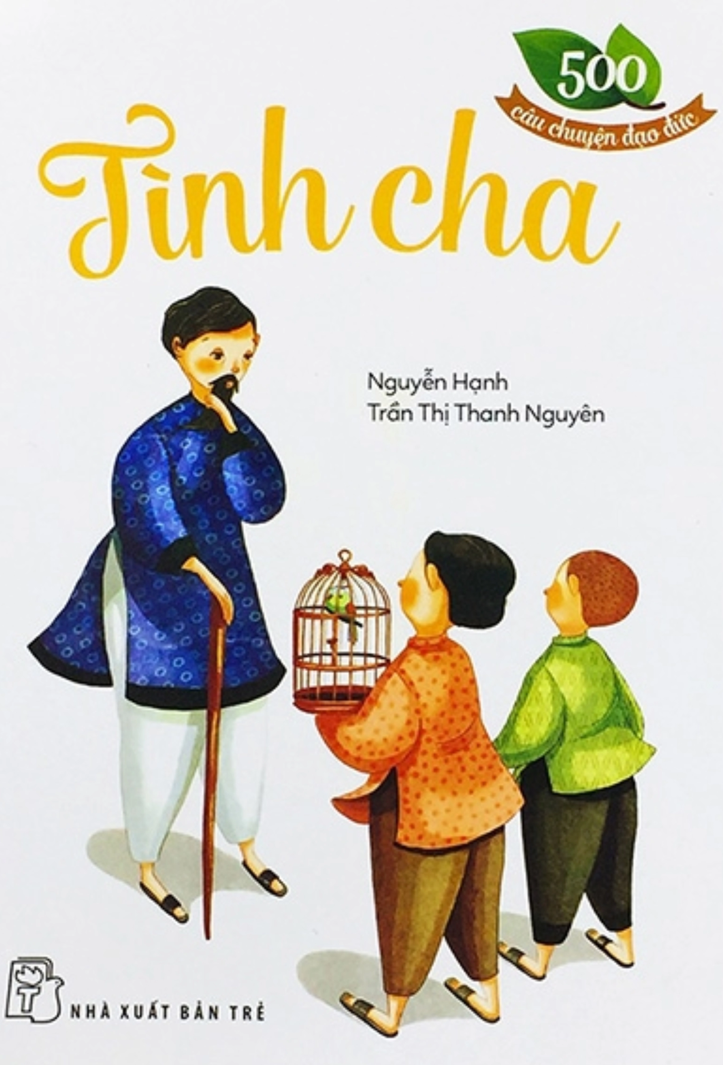 500 Câu Chuyện Đạo Đức - Tình Cha