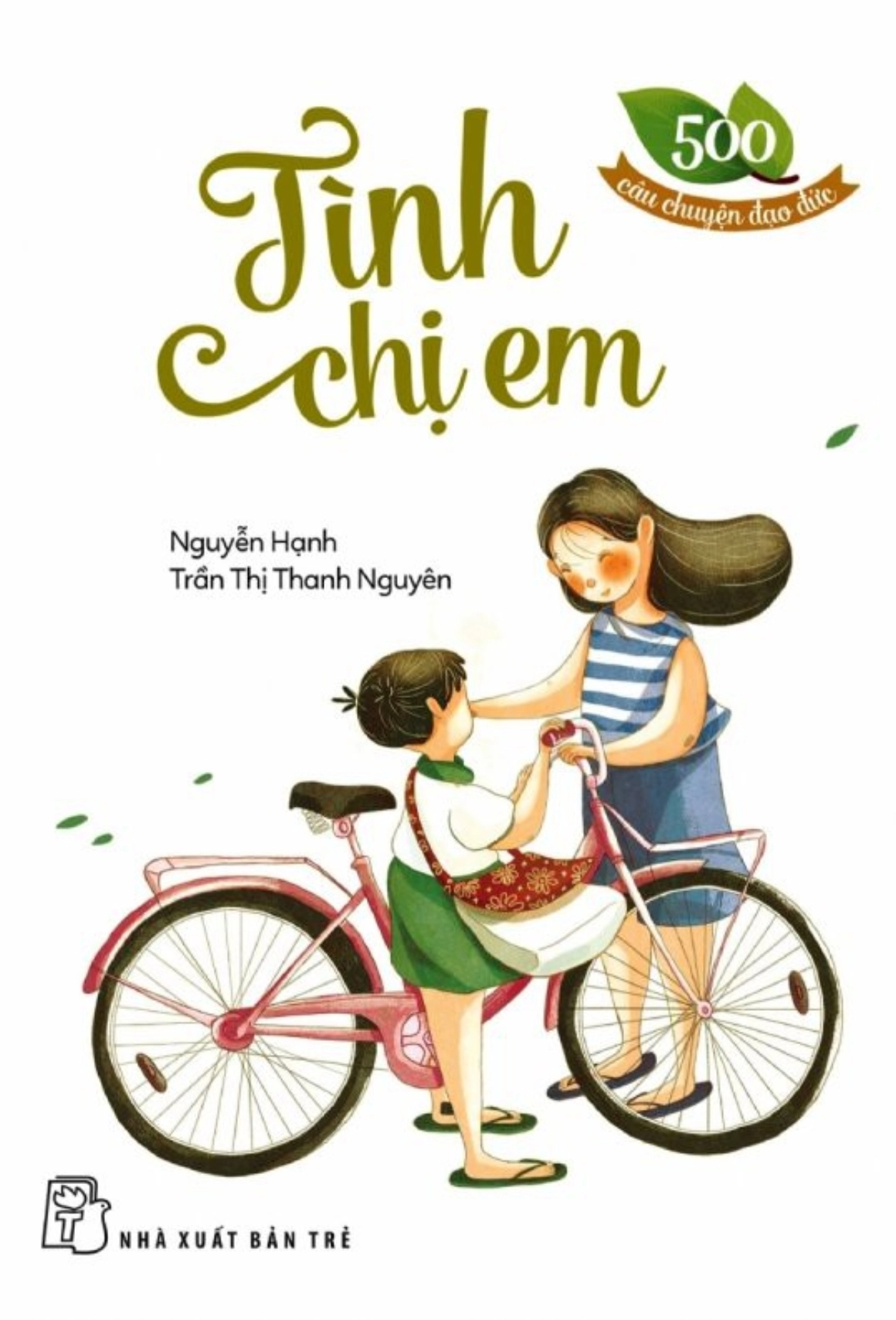 500 Câu Chuyện Đạo Đức - Tình Chị Em