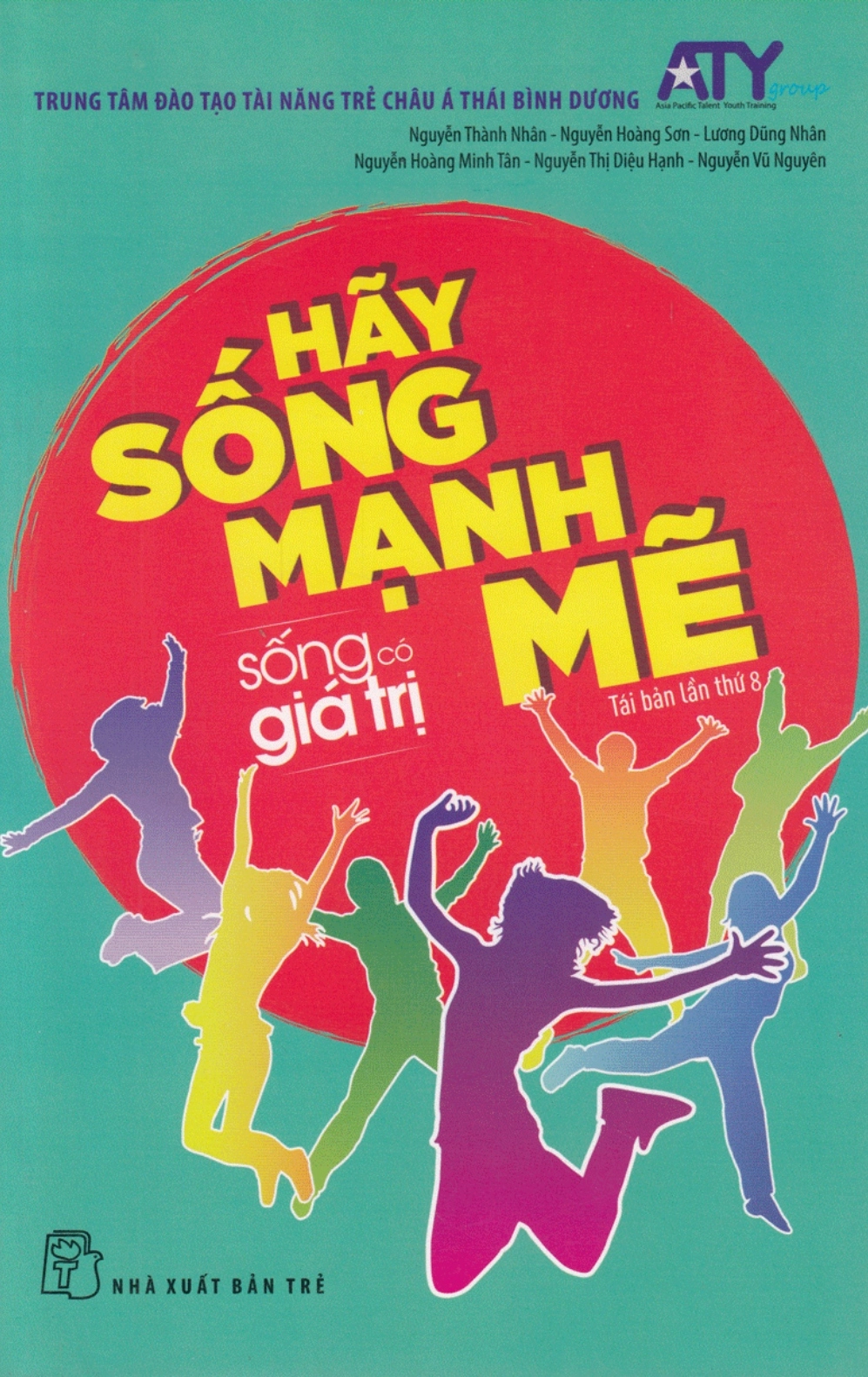 Hãy Sống Mạnh Mẽ