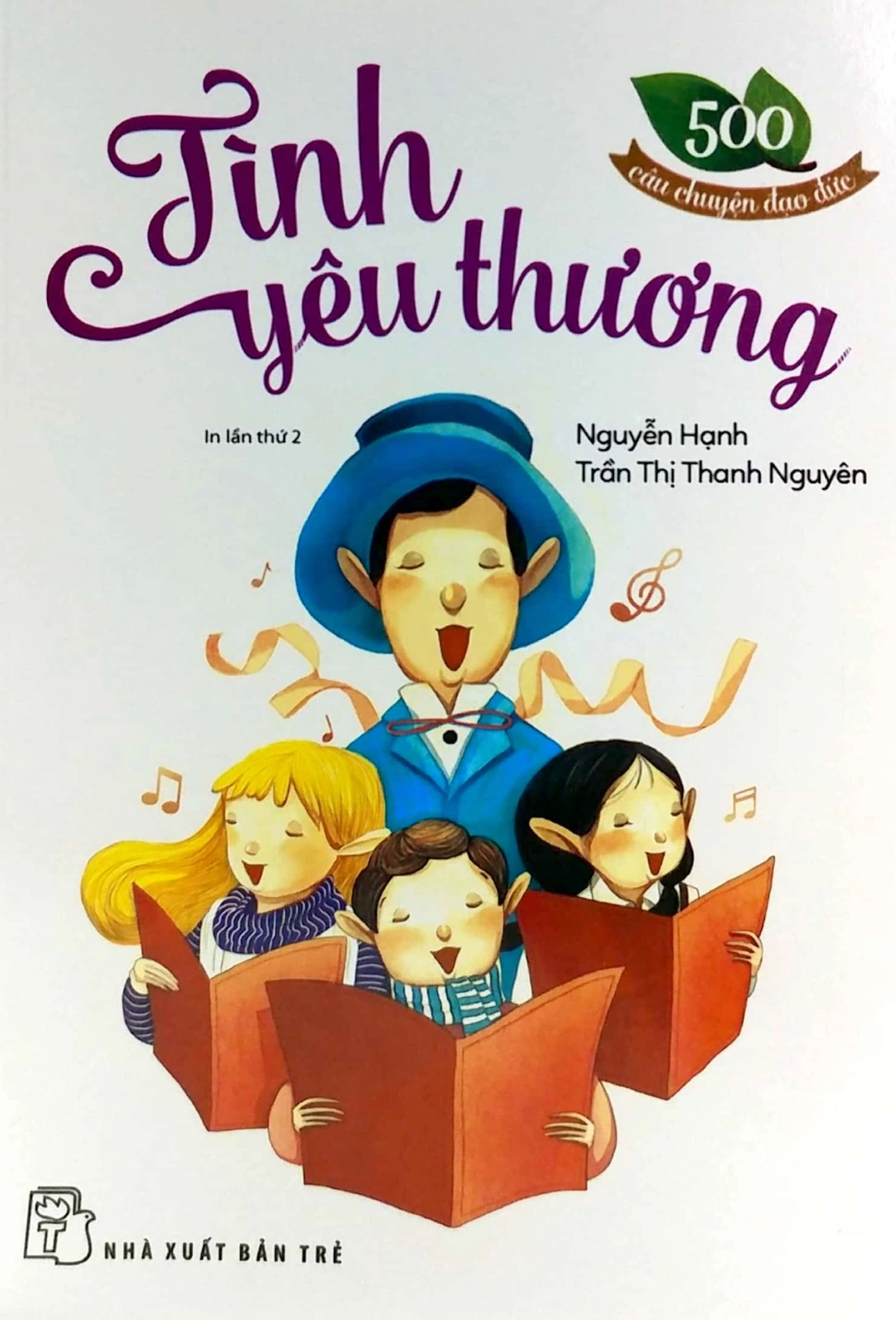 500 Câu Chuyện Đạo Đức: Tình Yêu Thương