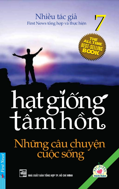 Hạt giống tâm hồn: Những câu chuyện cuộc sống (Tập 7)