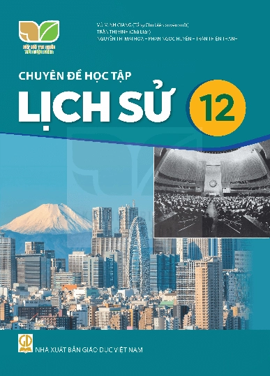 Chuyên đề học tập Lịch sử 12 Kết nối tri thức