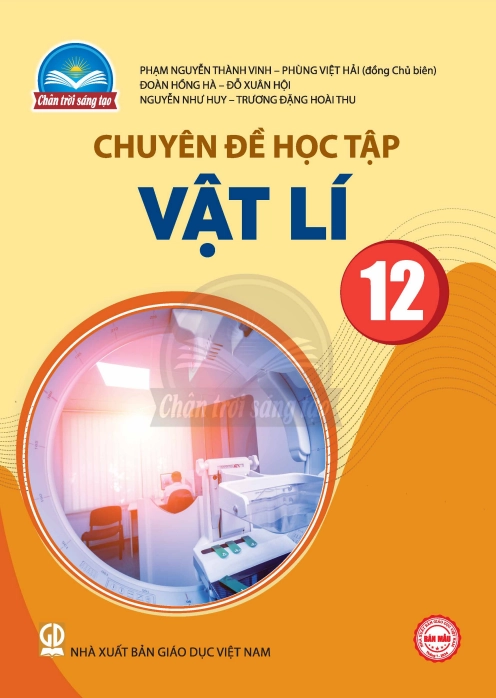 Chuyên đề học tập Vật lí 12 Chân trời sáng tạo