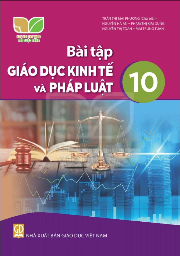Sách bài tập Giáo dục kinh tế và pháp luật 10 - Kết nối tri thức
