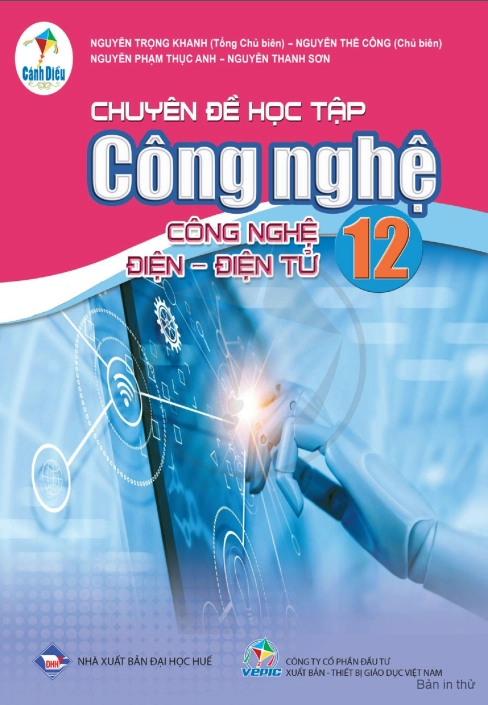 Chuyên đề học tập Công nghệ 12 - Công nghệ Điện - Điện tử Cánh Diều