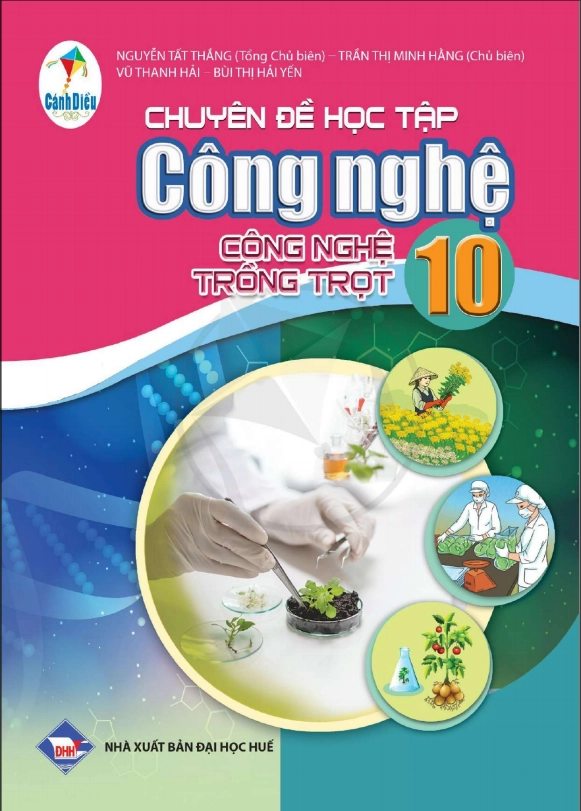 Chuyền đề học tập Công nghệ 10 Công nghệ trồng trọt - Cánh Diều