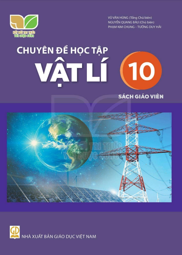 Sách giáo viên Chuyên đề học tập Vật lí 10 - Kết Nối Tri Thức