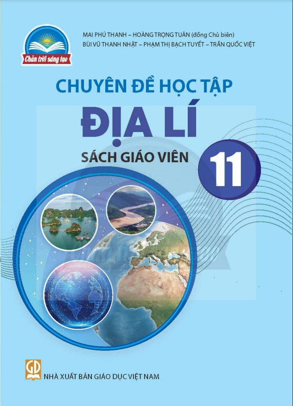 Sách giáo viên Chuyên đề học tập Địa lí 11 - Chân Trời Sáng Tạo