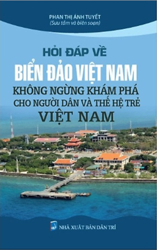 Hỏi đáp về biển đảo Việt Nam - Không ngừng khám phá cho người dân và thế hệ trẻ Việt Nam