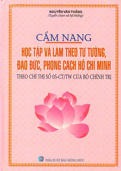 Cẩm nang học tập và làm theo Tư tưởng, đạo đức, phong cách Hồ Chí Minh