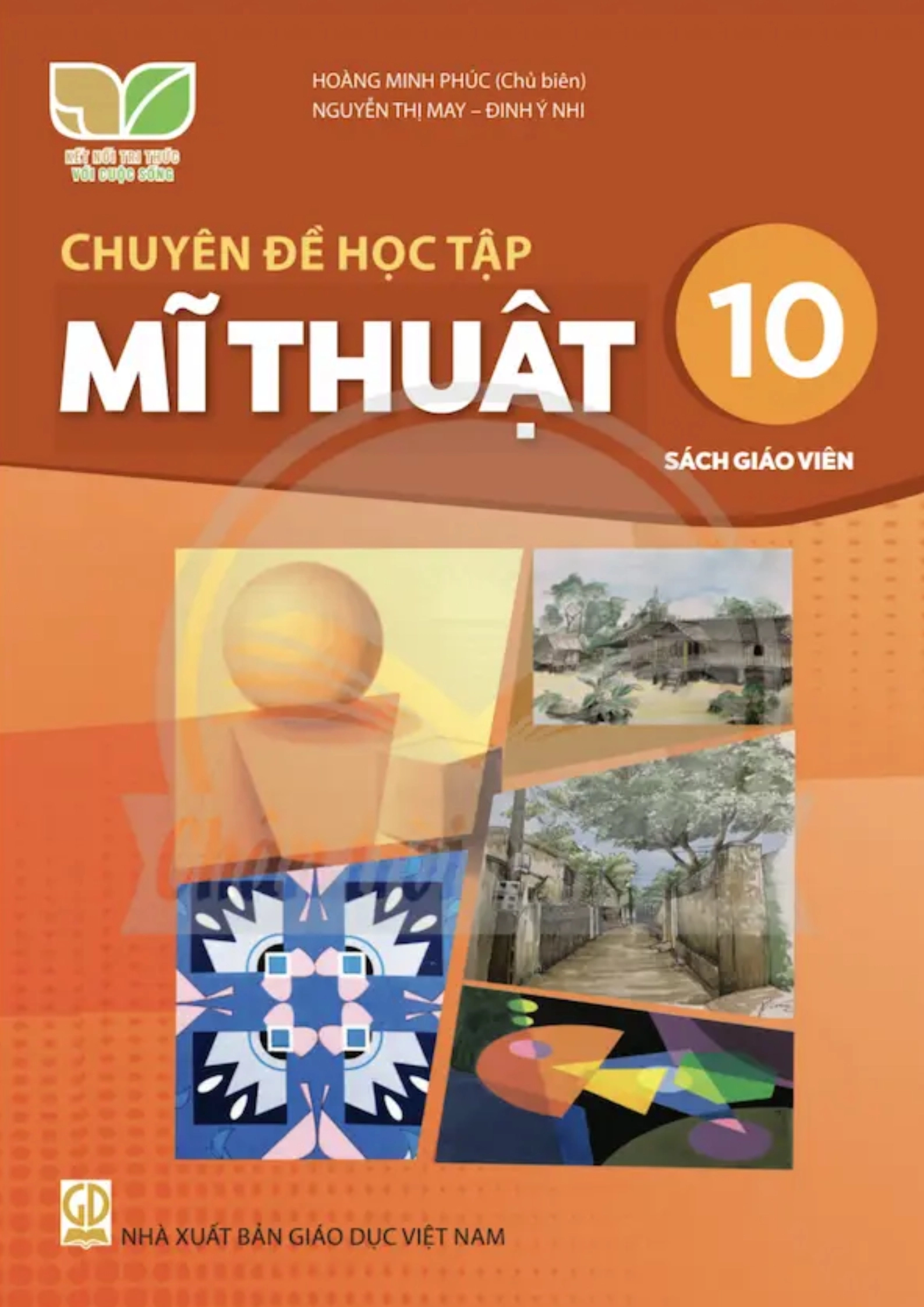 Sách giáo viên Chuyên đề học tập Mĩ thuật 10 - Kết Nối Tri Thức