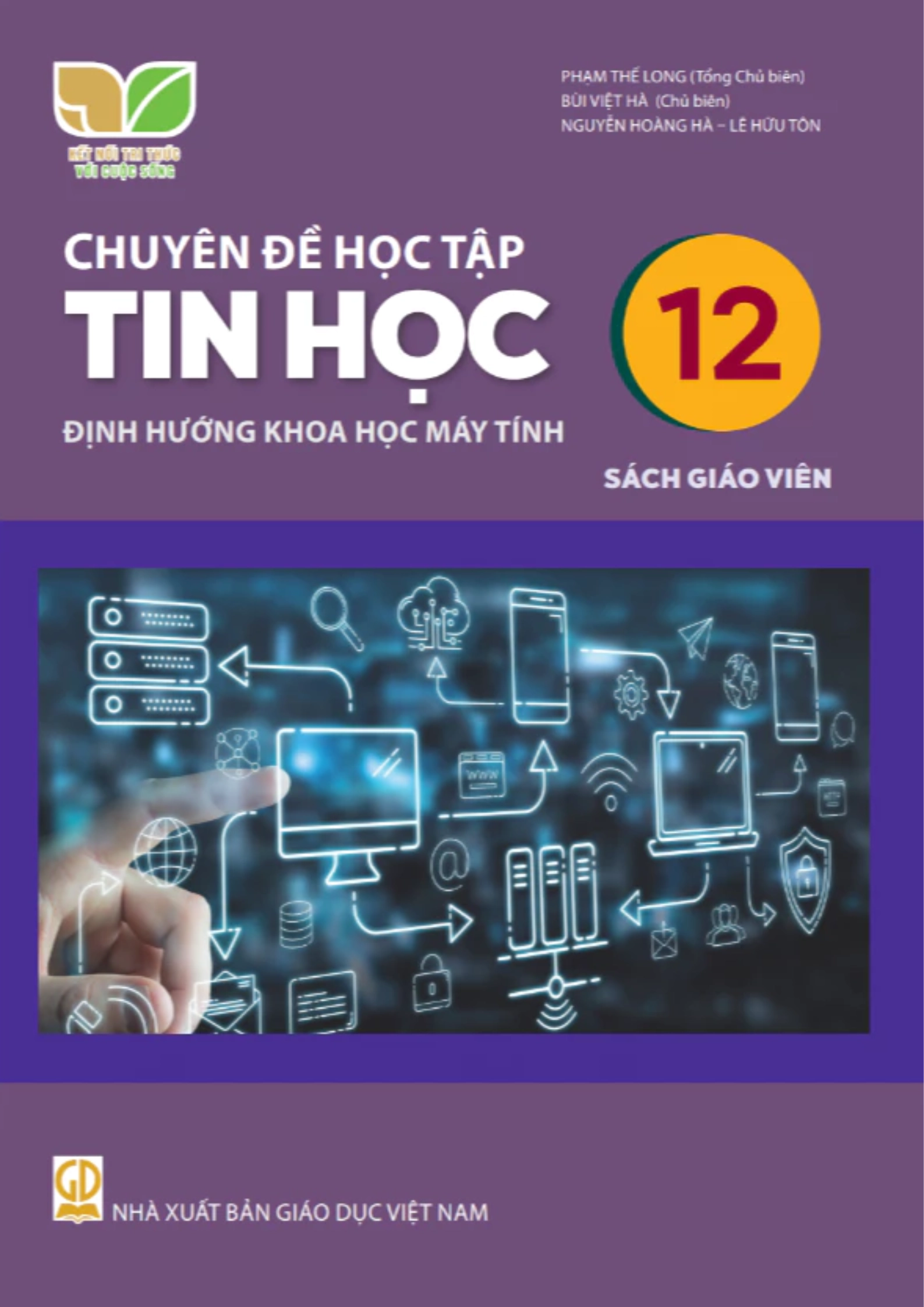 Sách giáo viên Chuyên đề học tập Tin học 12 Định hướng khoa học máy tính - Kết nối tri thức