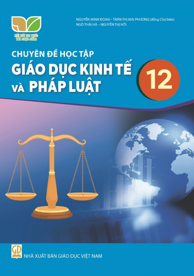 Chuyên đề học tập Giáo dục Kinh tế và Pháp luật 12 Kết nối tri thức