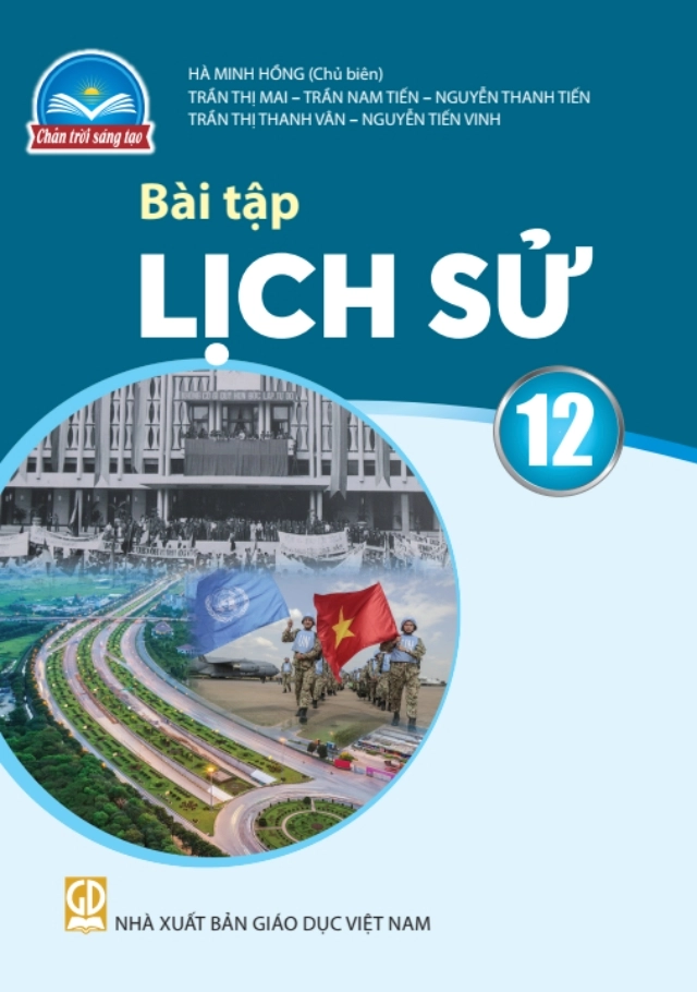 Sách bài tập Lịch sử 12 Chân trời sáng tạo