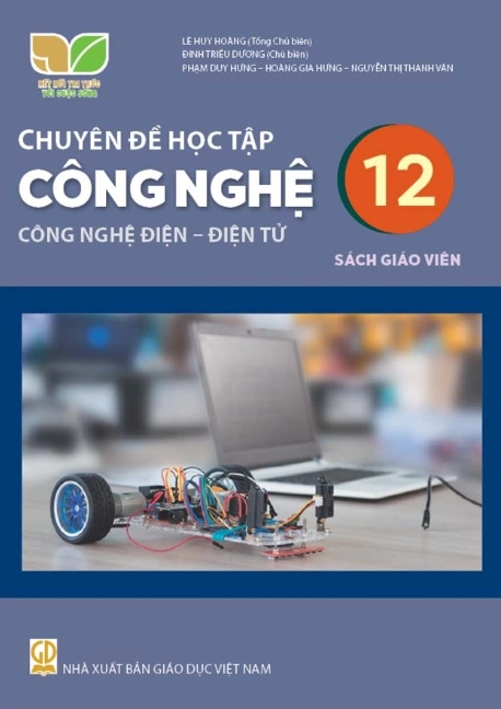 Sách giáo viên Chuyên đề học tập Công nghệ 12 - Công nghệ điện - điện tử - Kết nối tri thức