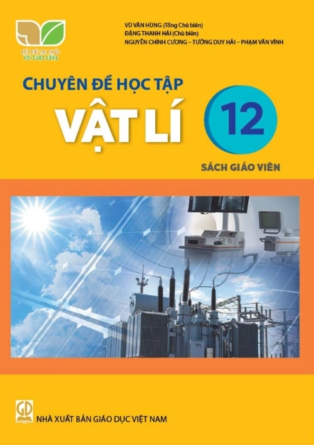 Sách giáo viên Chuyên đề học tập Vật lí 12 - Kết nối tri thức