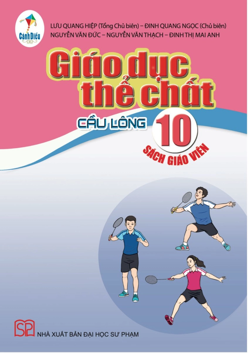 Sách giáo viên Giáo dục thể chất 10- Cầu lông - Cánh diều