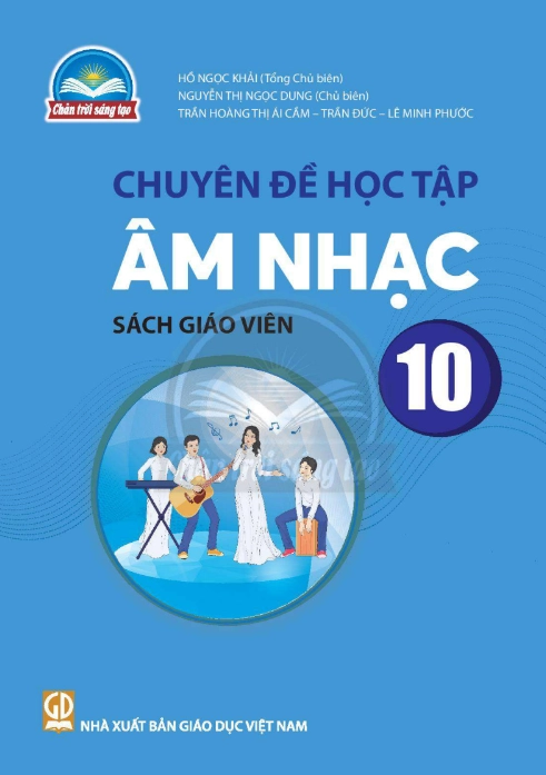 Chuyên đề học tập Âm nhạc 10 – Chân Trời Sáng Tạo