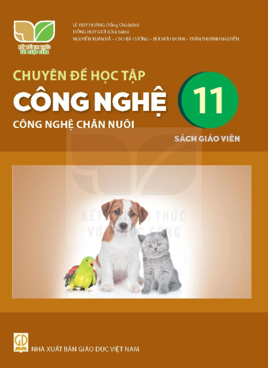 Sách giáo viên Chuyên đề học tập Công Nghệ 11 Công nghệ chăn nuôi - Kết Nối Tri Thức