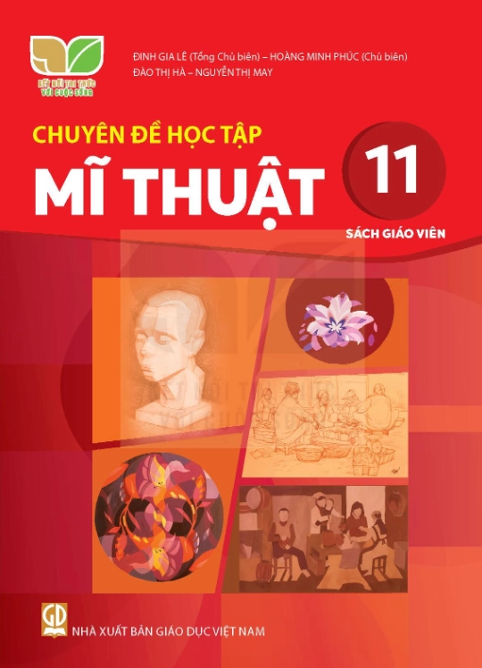 Sách giáo viên Chuyên đề học tập Mĩ Thuật 11 - Kết nối tri thức