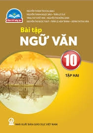 Sách bài tập Ngữ văn 10 - Tập 2 Chân Trời Sáng Tạo