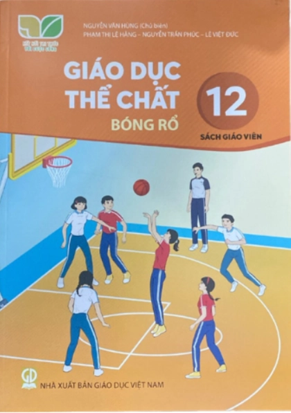 Sách giáo viên Giáo dục thể chất 12 - Bóng rổ - Kết nối tri thức