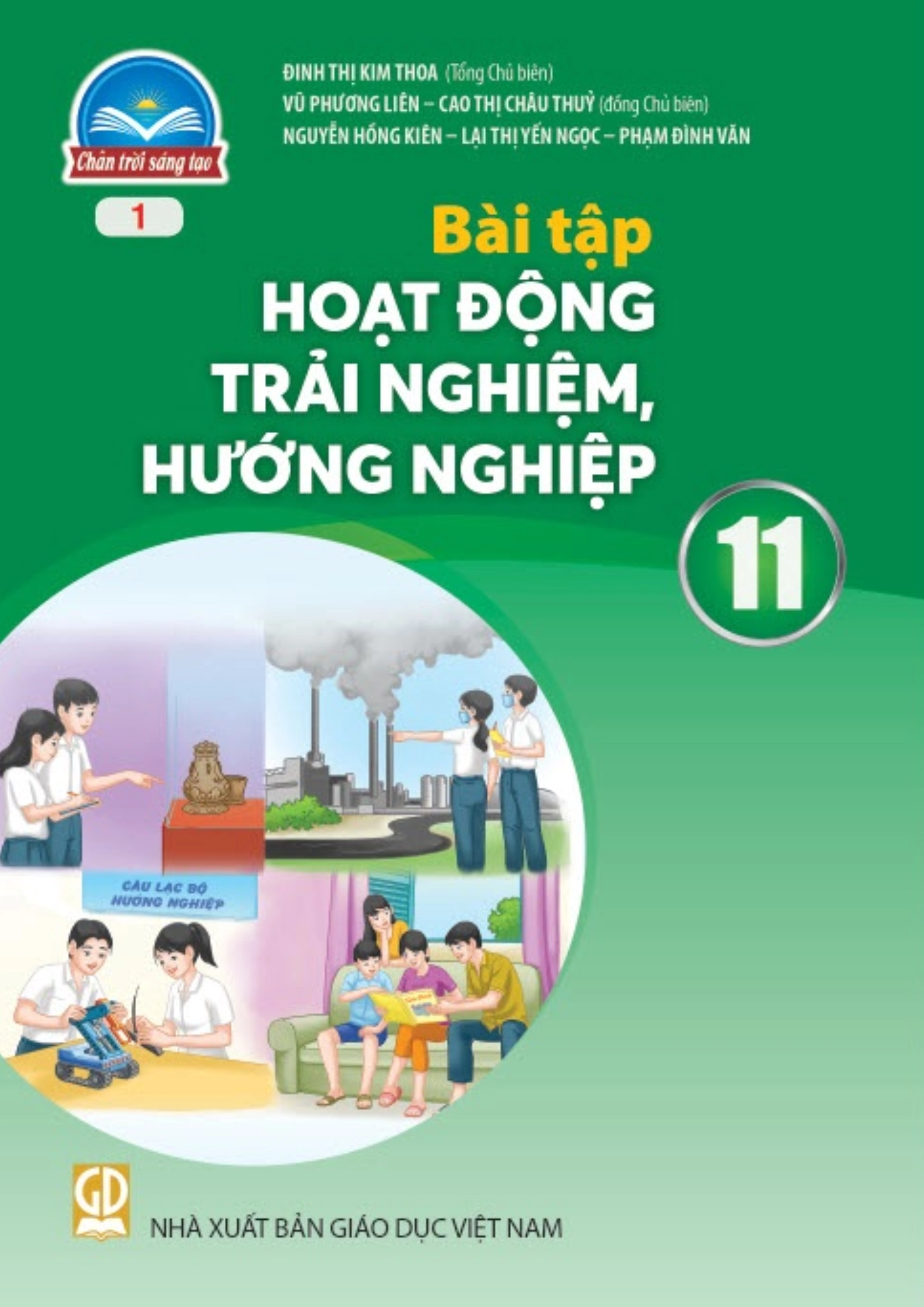 Sách bài tập Hoạt động trải nghiệm, hướng nghiệp 11 - Bản 1 - Chân trời sáng tạo
