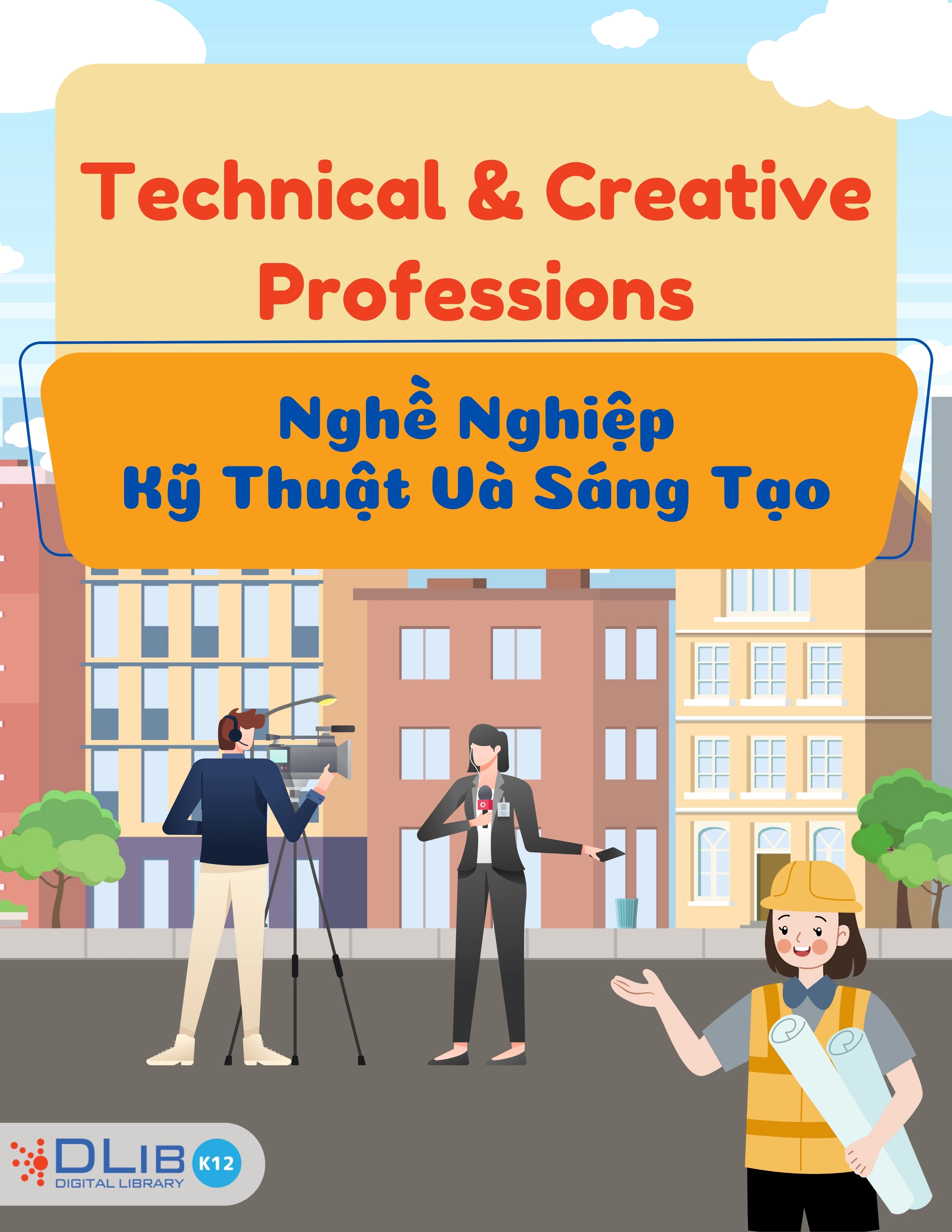 Technical & Creative Professions - Nghề Nghiệp Kỹ Thuật Và Sáng Tạo