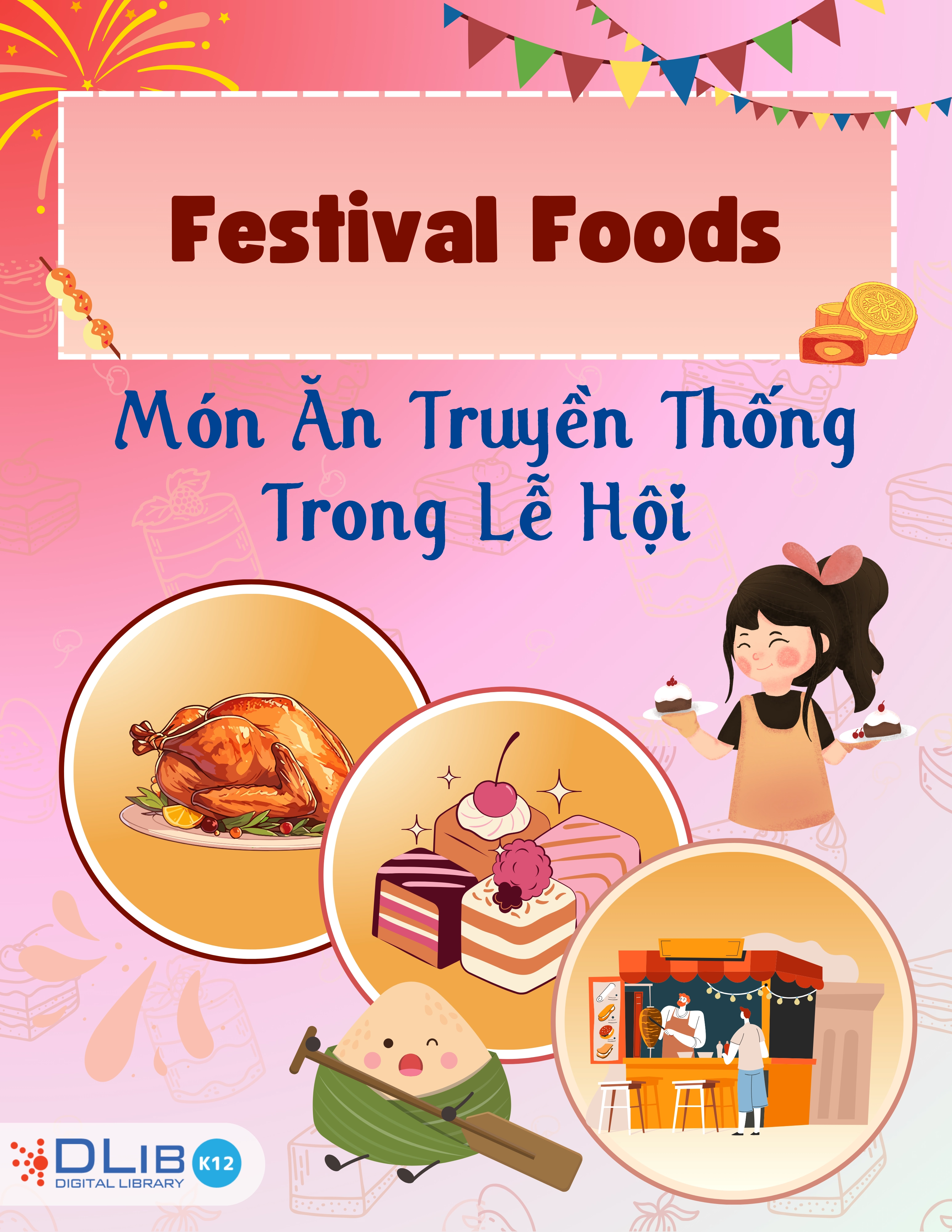 Festival Foods - Món Ăn Truyền Thống Trong Lễ Hội