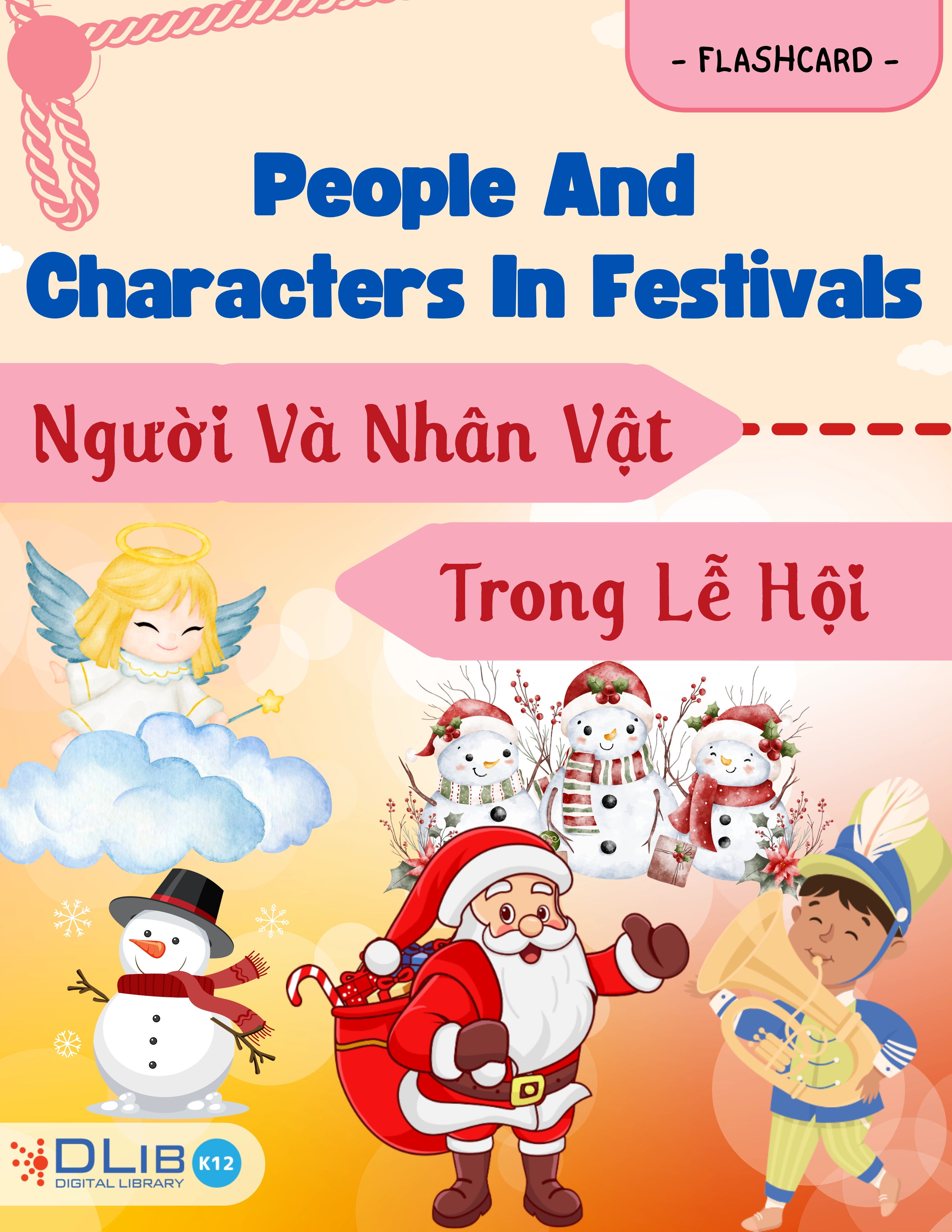 People And Characters In Festivals - Người Và Nhân Vật Trong Lễ Hội