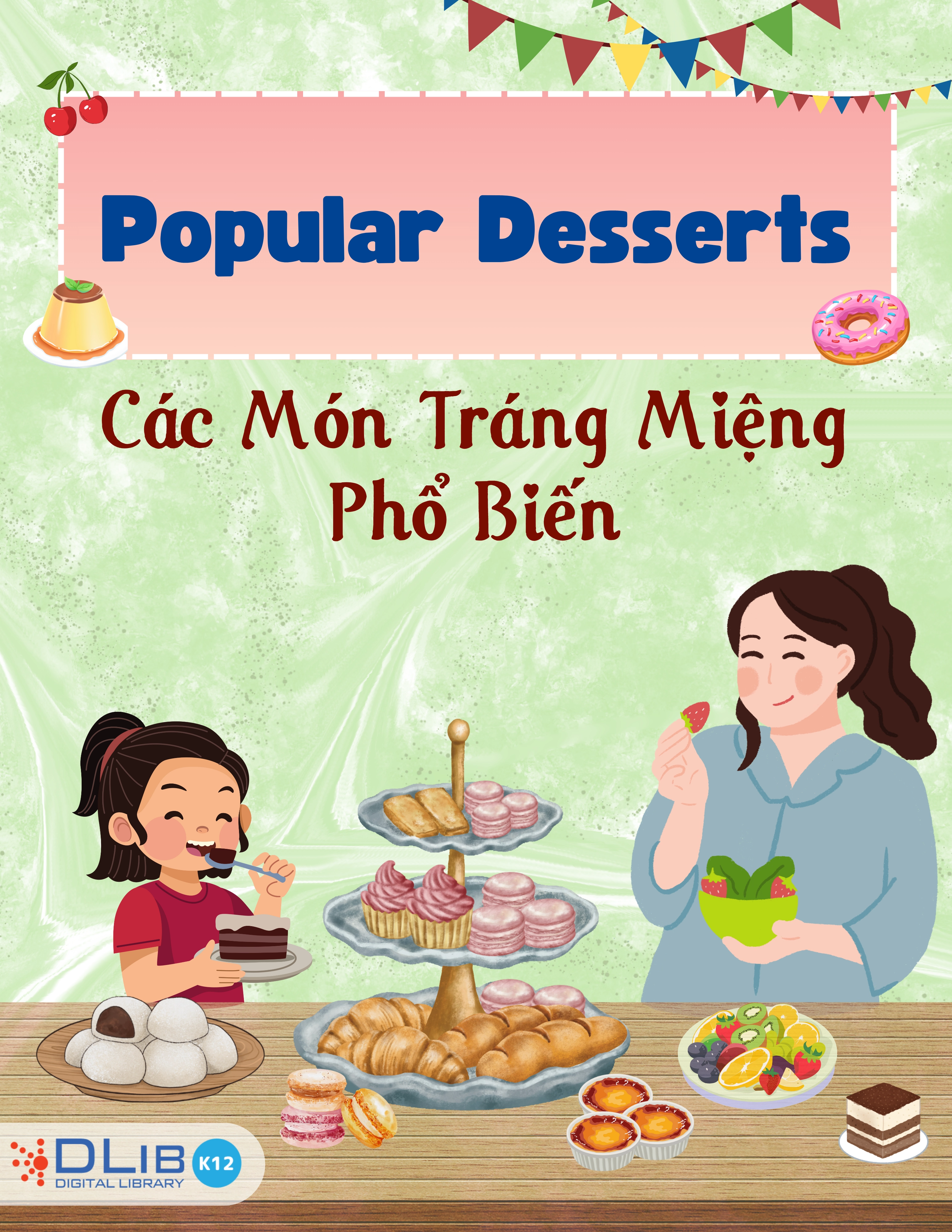 Popular Desserts - Các Món Tráng Miệng Phổ Biến