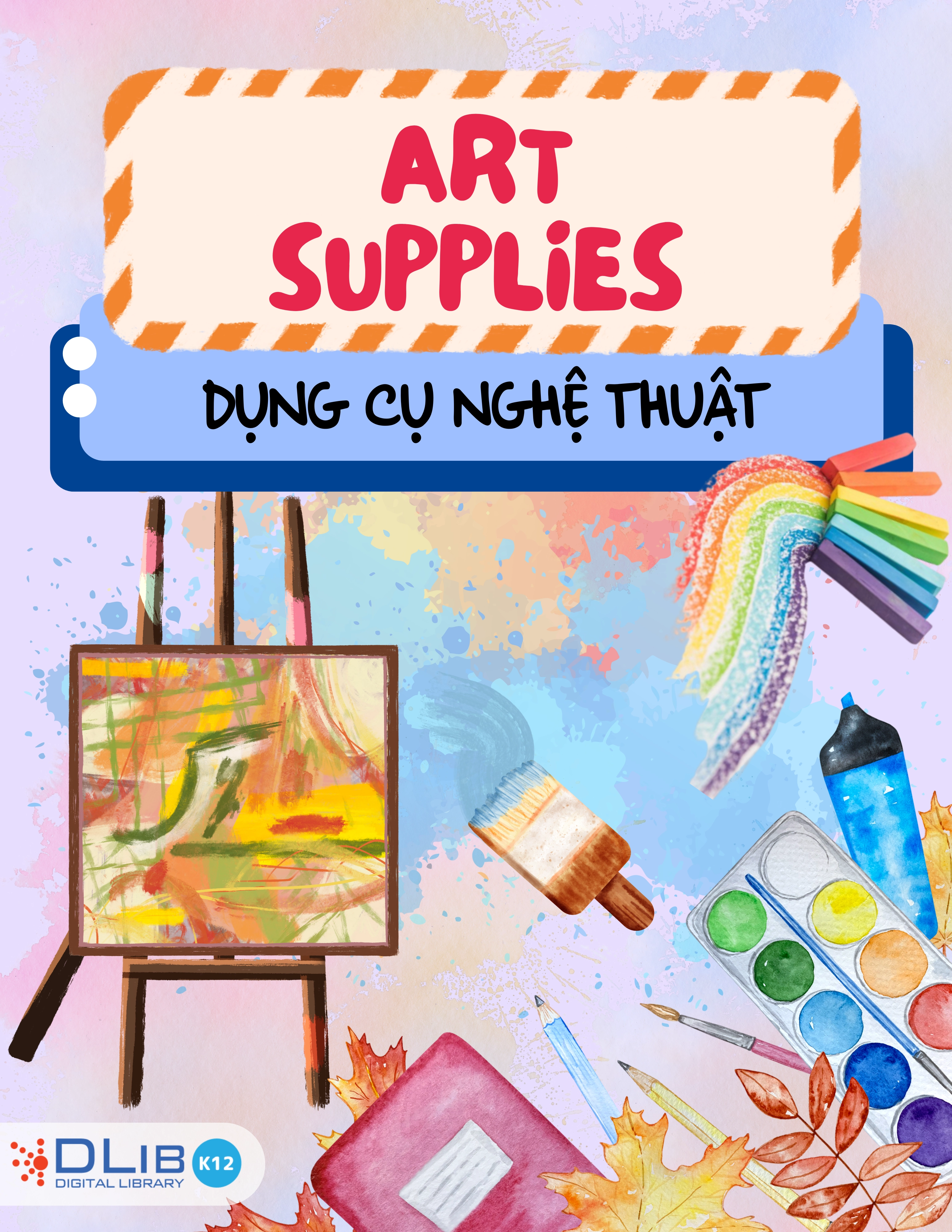 Art Supplies - Dụng Cụ Nghệ Thuật