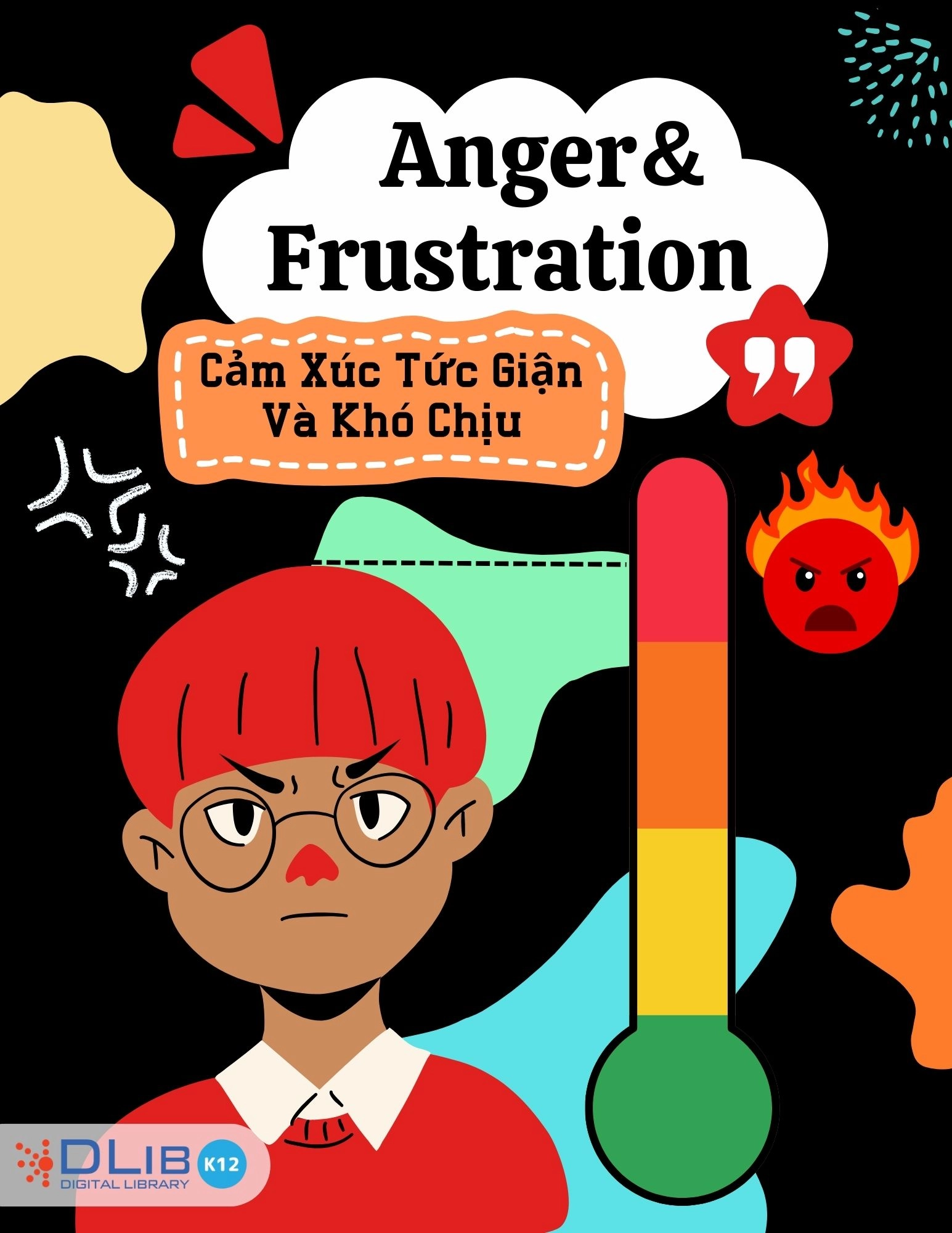 Anger & Frustration - Cảm Xúc Tức Giận Và Khó Chịu