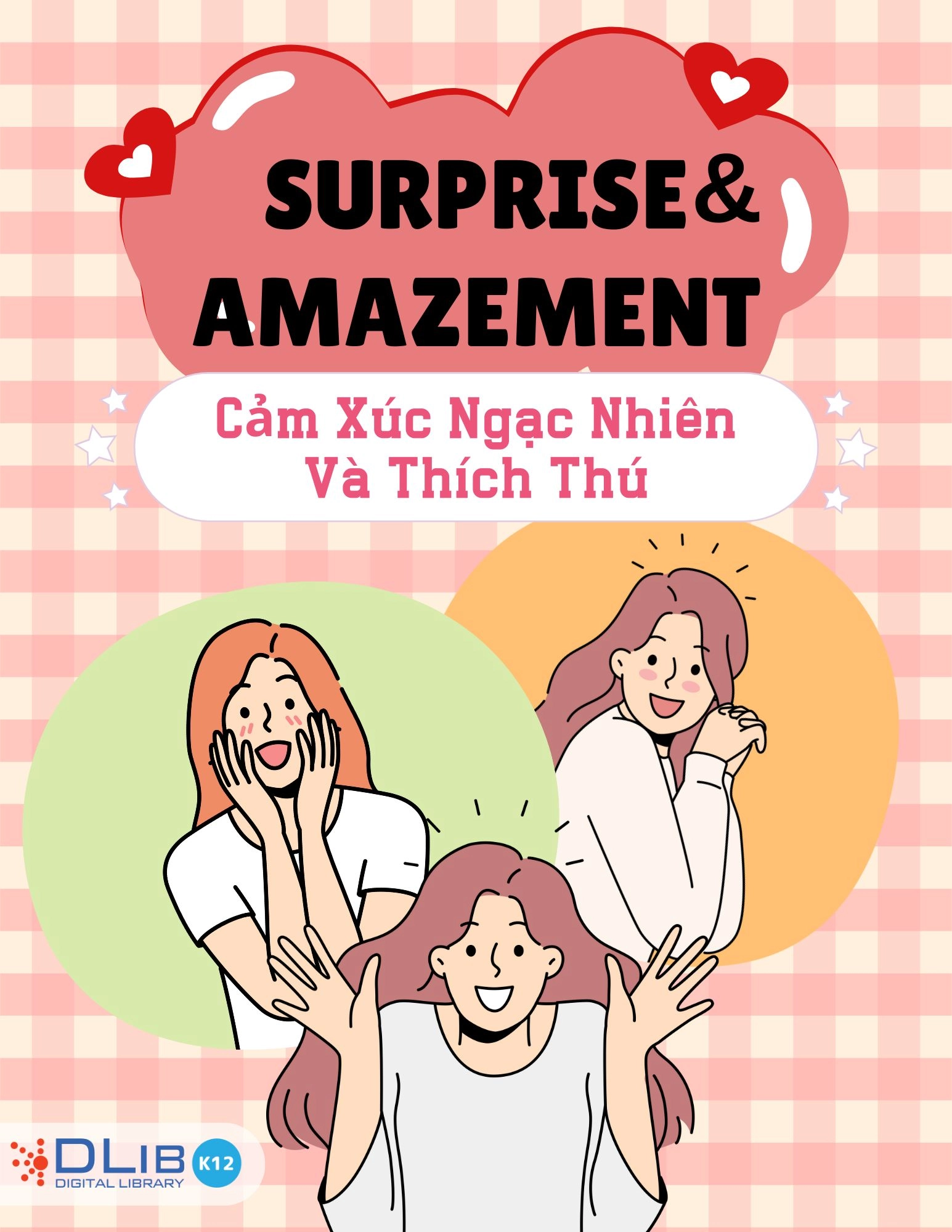 Surprise & Amazement - Cảm Xúc Ngạc Nhiên Và Thích Thú