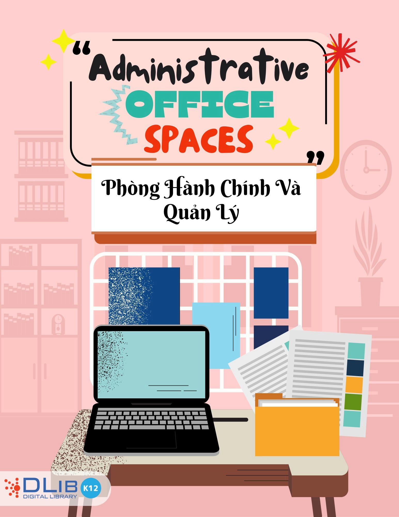Administrative & Office Spaces - Phòng Hành Chính Và Quản Lý