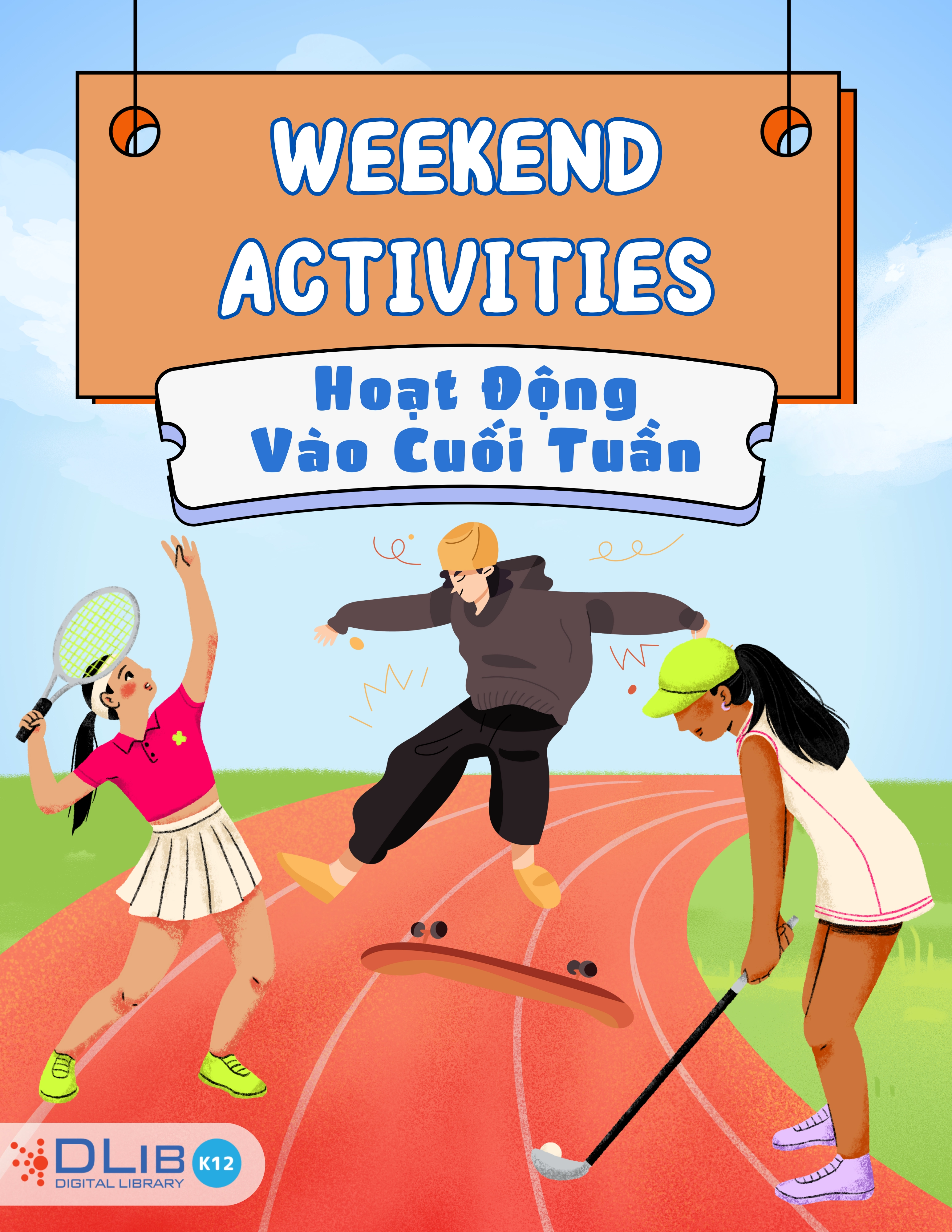 Weekend Activities - Hoạt Động Vào Cuối Tuần